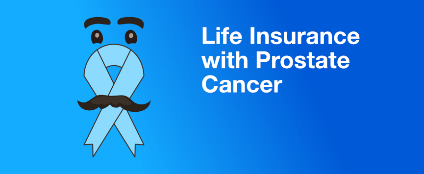 life insurance prostate cancer