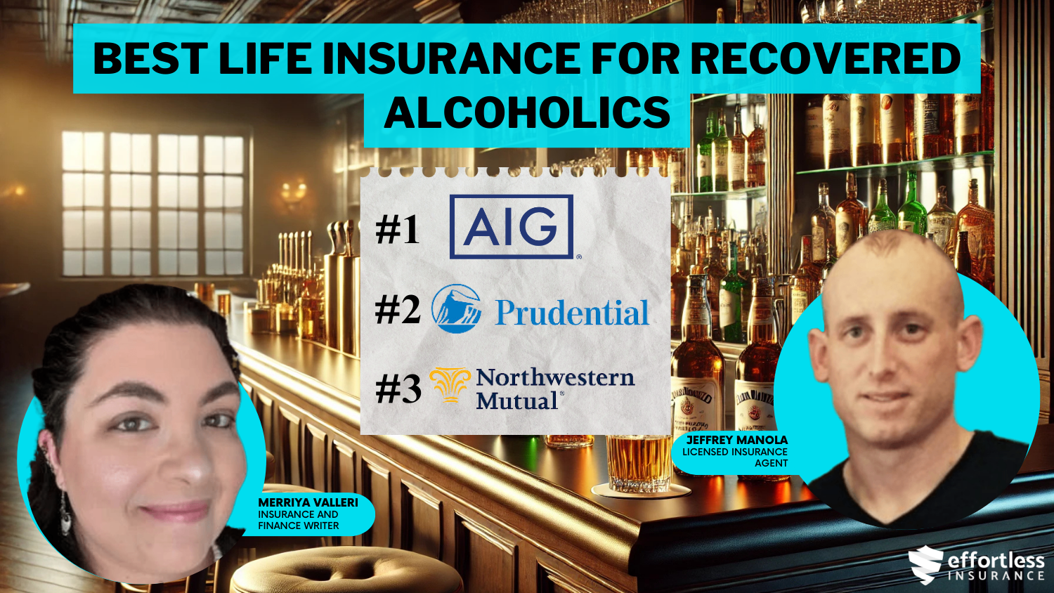 Best Life Insurance for Recovered Alcoholics: AIG, Prudential, and Northwestern Mutual