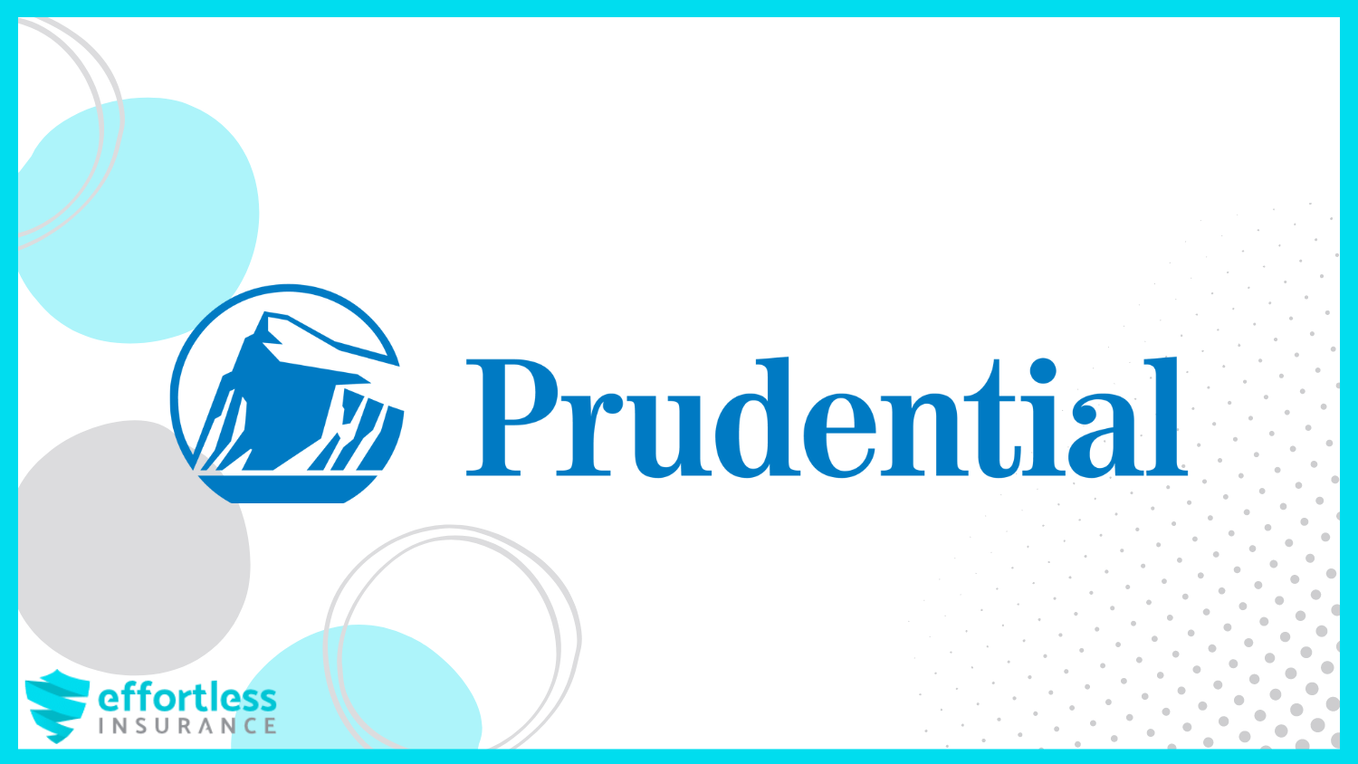 Prudential: Best Life Insurance After a Heart Attack