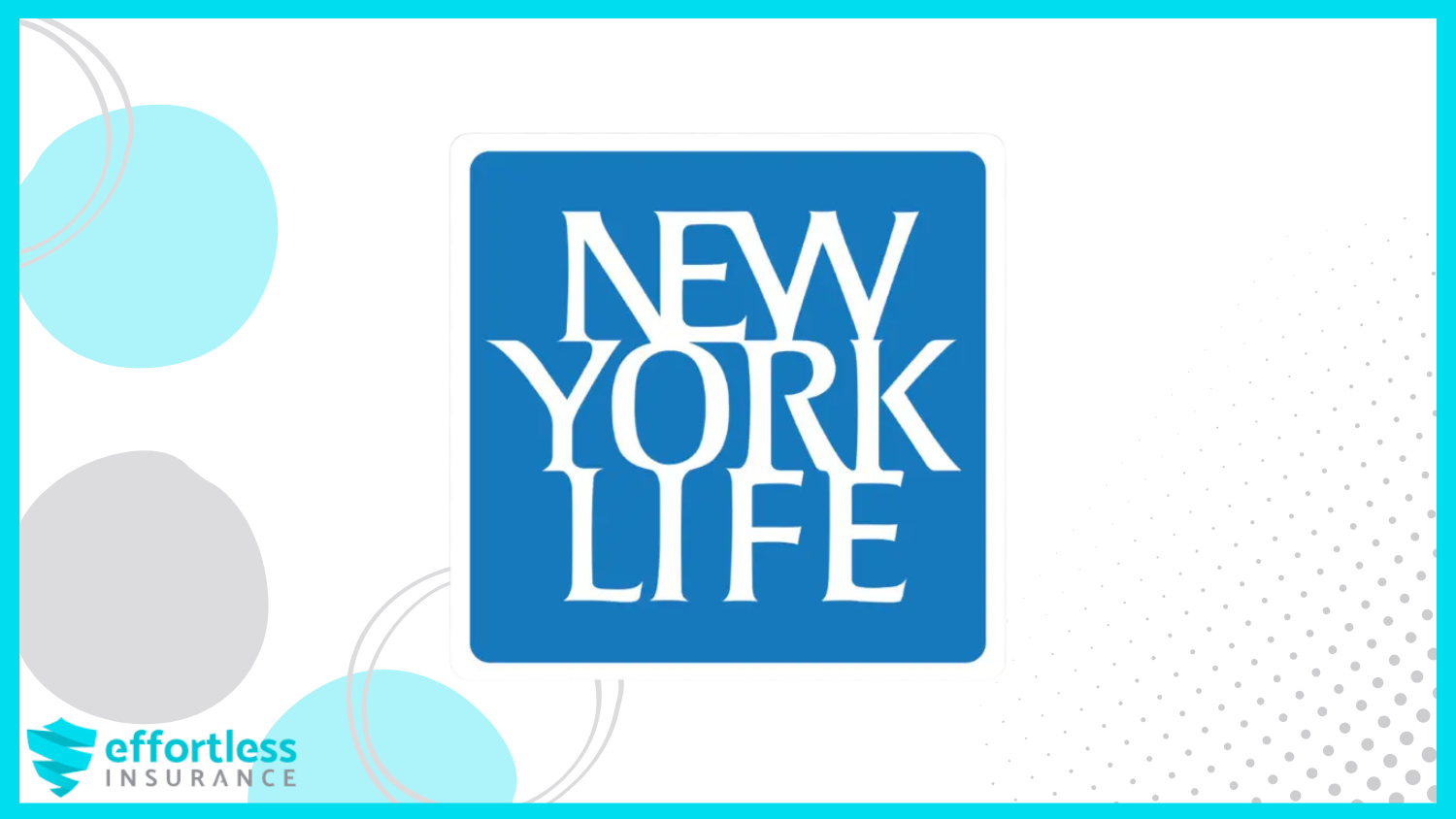 New York Life: Best Life Insurance Companies That Use the Life360